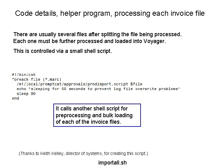 Code details, helper program, processing each invoice file There are usually several files after Code details, helper program, processing each invoice file There are usually several files after