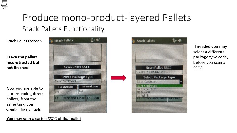 Produce mono-product-layered Pallets Stack Pallets Functionality Stack Pallets screen Leave the pallets reconstructed but