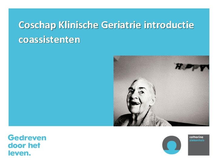 Coschap Klinische Geriatrie introductie coassistenten 