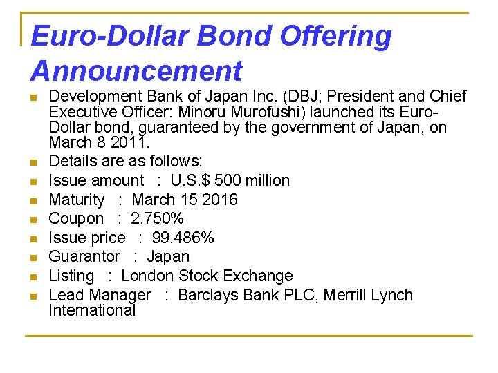 Euro-Dollar Bond Offering Announcement n n n n n Development Bank of Japan Inc.