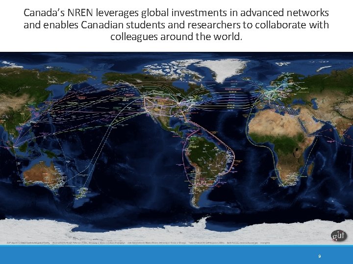 Canada’s NREN leverages global investments in advanced networks and enables Canadian students and researchers