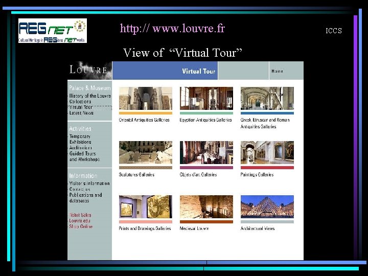http: // www. louvre. fr View of “Virtual Tour” ICCS 