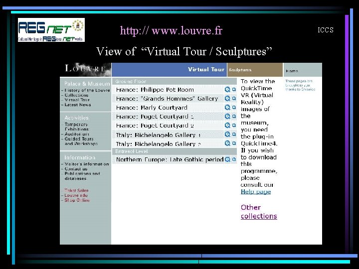 http: // www. louvre. fr View of “Virtual Tour / Sculptures” ICCS 