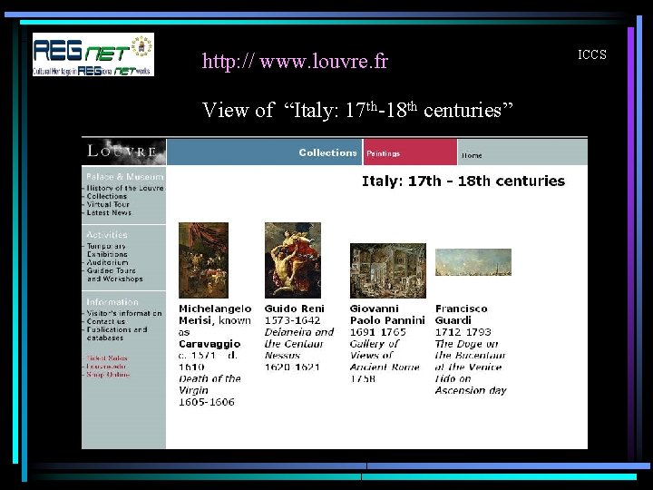 http: // www. louvre. fr View of “Italy: 17 th-18 th centuries” ICCS 