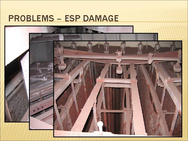 PROBLEMS – ESP DAMAGE 