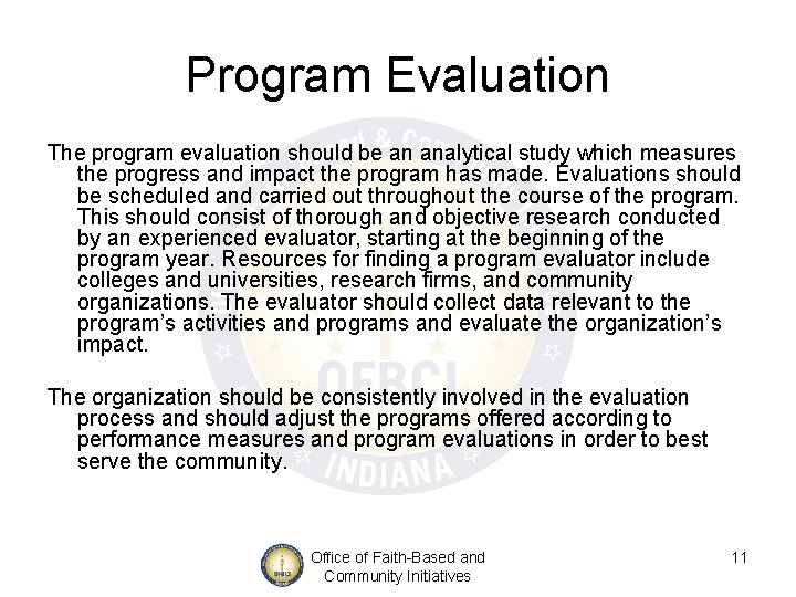 Program Evaluation The program evaluation should be an analytical study which measures the progress Program Evaluation The program evaluation should be an analytical study which measures the progress