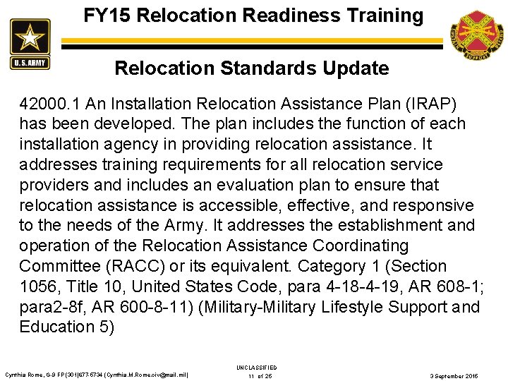 FY 15 Relocation Readiness Training Relocation Standards Update 42000. 1 An Installation Relocation Assistance