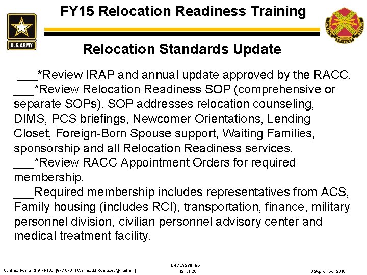 FY 15 Relocation Readiness Training Relocation Standards Update ___*Review IRAP and annual update approved