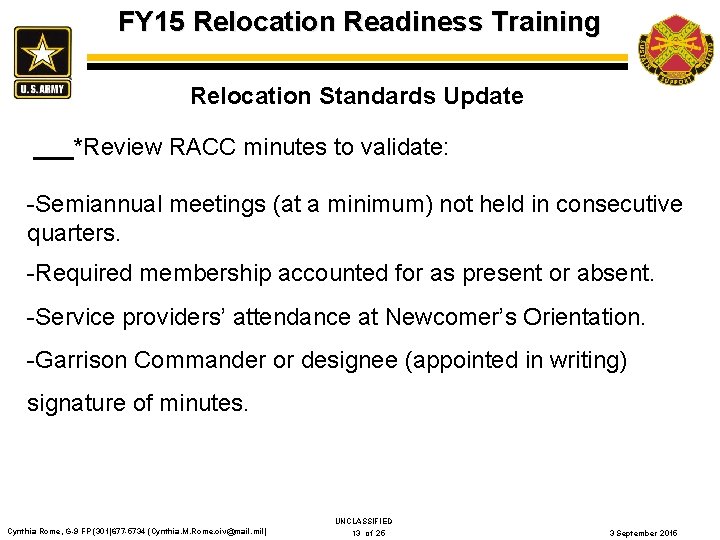 FY 15 Relocation Readiness Training Relocation Standards Update ___*Review RACC minutes to validate: -Semiannual