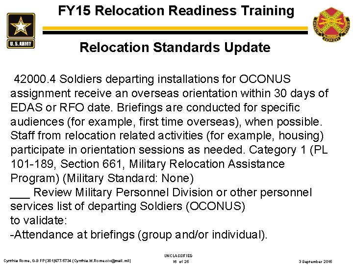 FY 15 Relocation Readiness Training Relocation Standards Update 42000. 4 Soldiers departing installations for