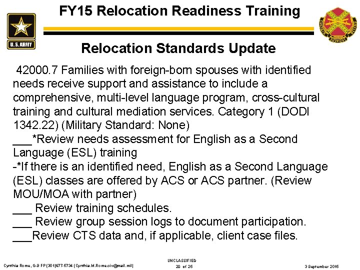 FY 15 Relocation Readiness Training Relocation Standards Update 42000. 7 Families with foreign-born spouses
