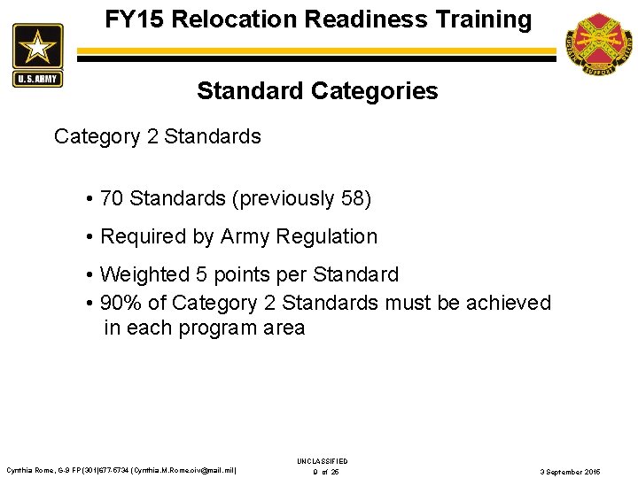 FY 15 Relocation Readiness Training Standard Categories Category 2 Standards • 70 Standards (previously