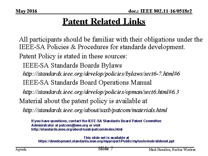 May 2016 doc. : IEEE 802. 11 -16/0518 r 2 Patent Related Links All