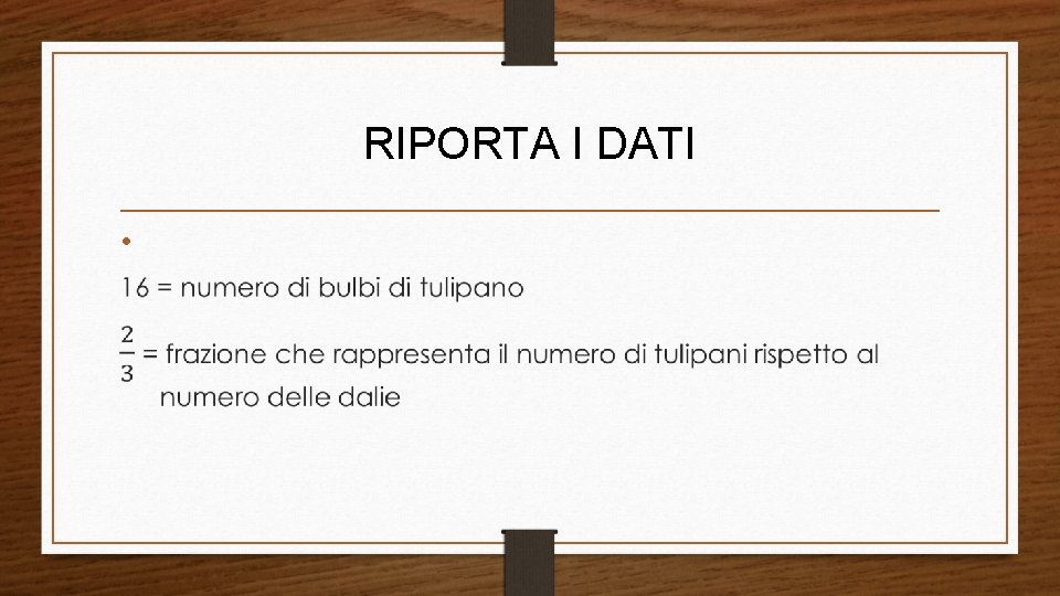 RIPORTA I DATI • 