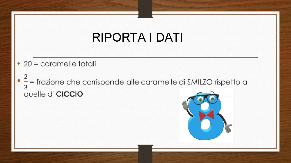 RIPORTA I DATI • 