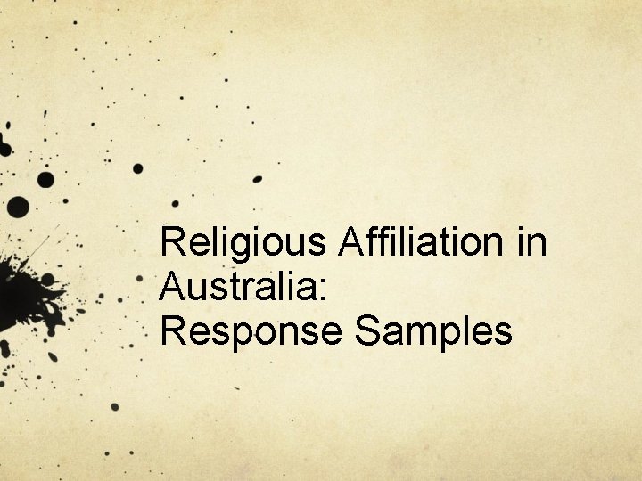 Religious Affiliation in Australia: Response Samples 