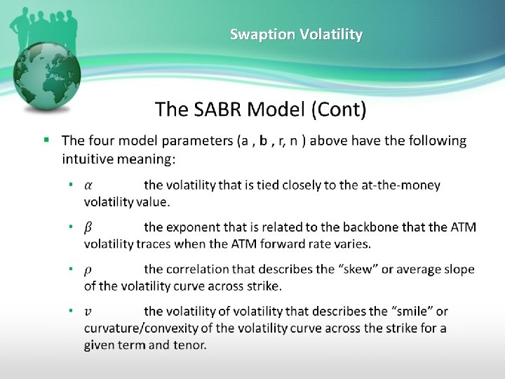 Swaption Volatility • 