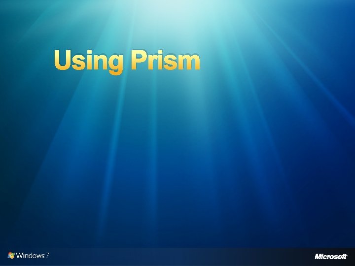 Using Prism 
