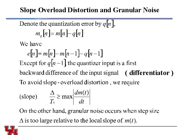 Slope Overload Distortion and Granular Noise ( differentiator ) 