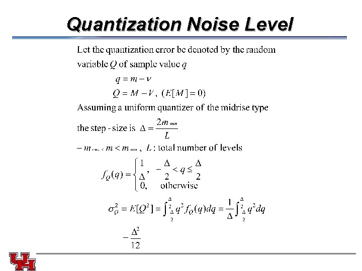 Quantization Noise Level 