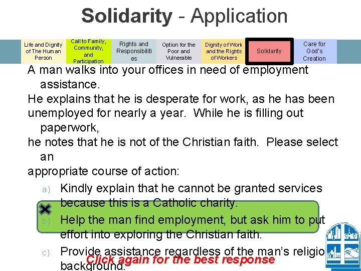 Solidarity - Application Life and Dignity of The Human Person Call to Family, Community,