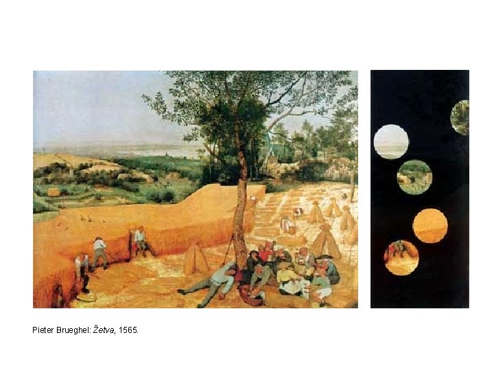 Pieter Brueghel: Žetva, 1565. 