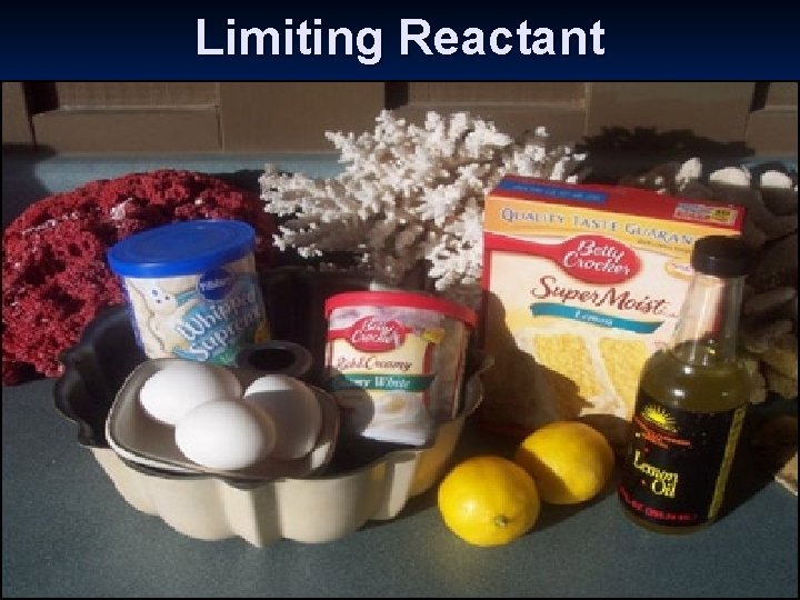 Limiting Reactant 