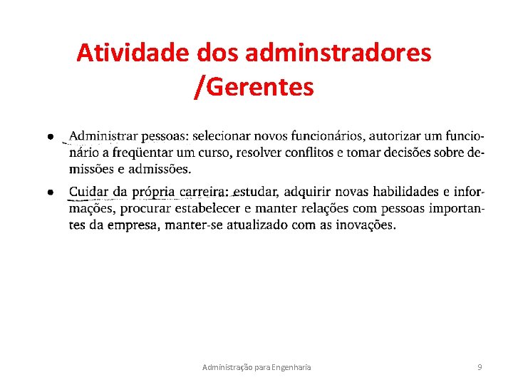 Atividade dos adminstradores /Gerentes Administração para Engenharia 9 