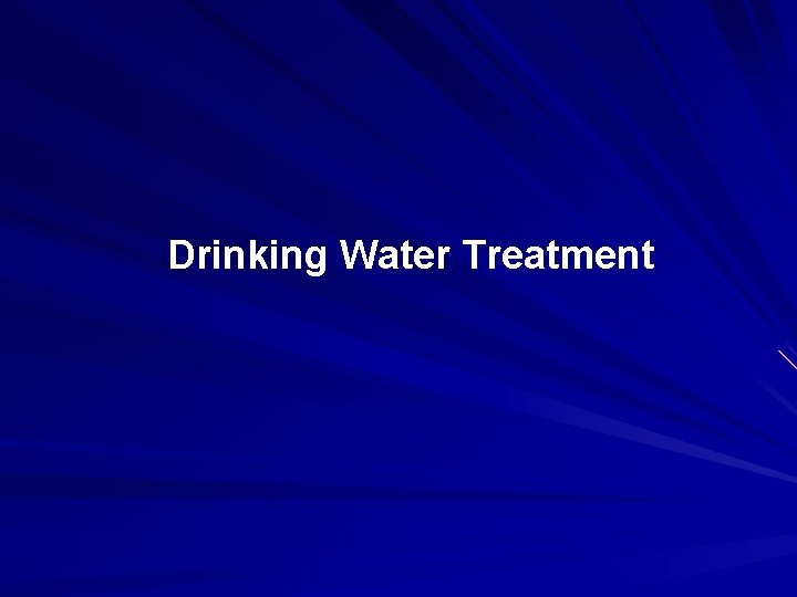 Drinking Water Treatment 