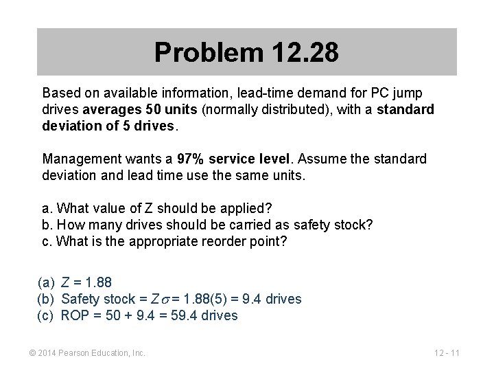 Problem 12. 28 Based on available information, lead-time demand for PC jump drives averages