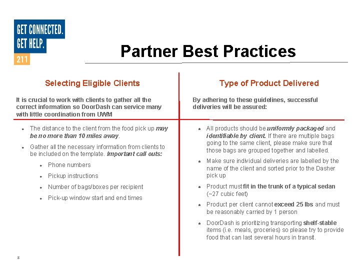Partner Best Practices Selecting Eligible Clients It is crucial to work with clients to Partner Best Practices Selecting Eligible Clients It is crucial to work with clients to