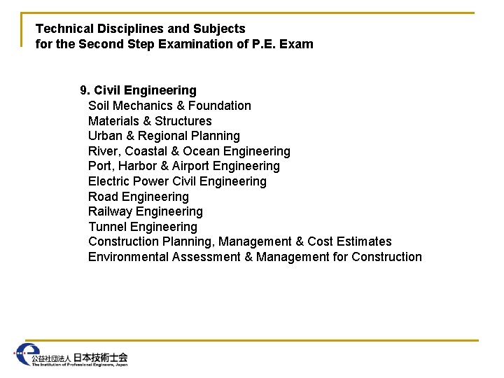 Technical Disciplines and Subjects for the Second Step Examination of P. E. Exam 9.