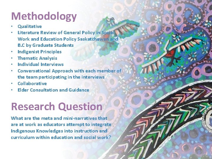 Methodology • Qualitative • Literature Review of General Policy in Social Work and Education Methodology • Qualitative • Literature Review of General Policy in Social Work and Education