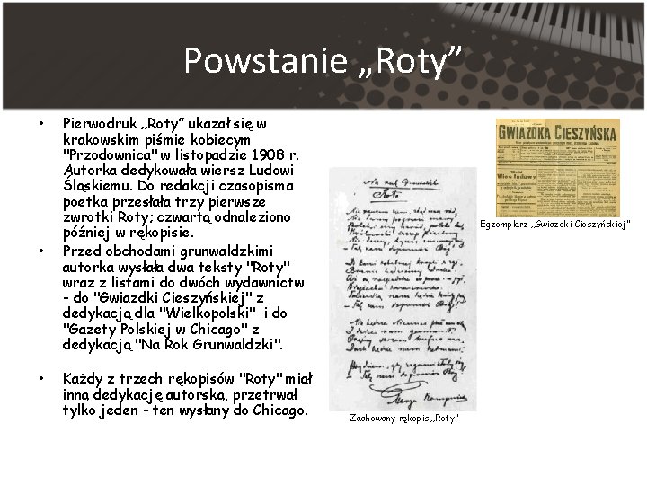 Powstanie „Roty” • • • Pierwodruk „Roty” ukazał się w krakowskim piśmie kobiecym "Przodownica"