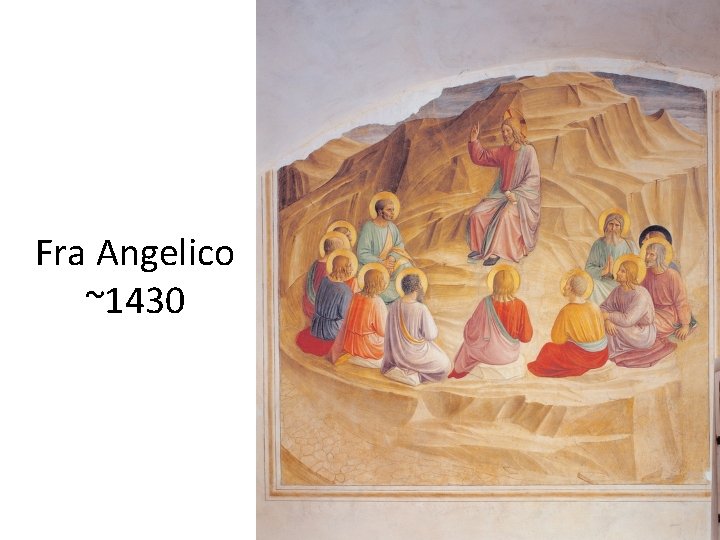 Fra Angelico ~1430 