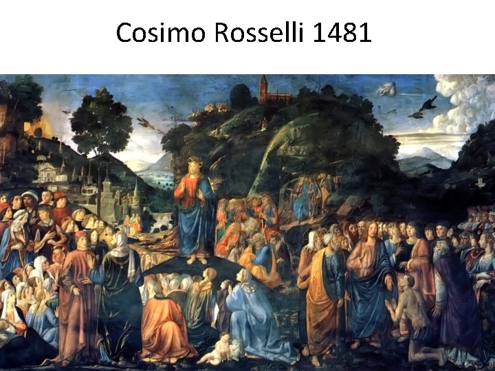 Cosimo Rosselli 1481 