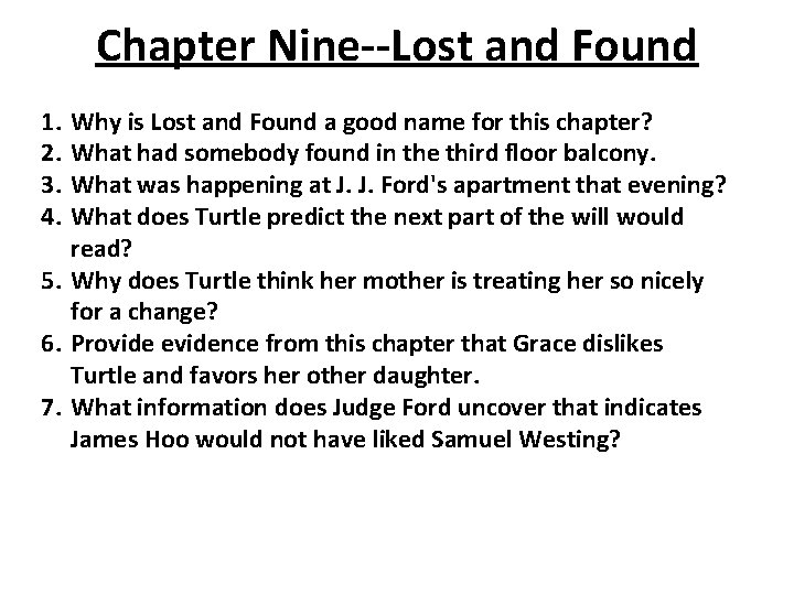 Chapter Nine--Lost and Found 1. 2. 3. 4. Why is Lost and Found a