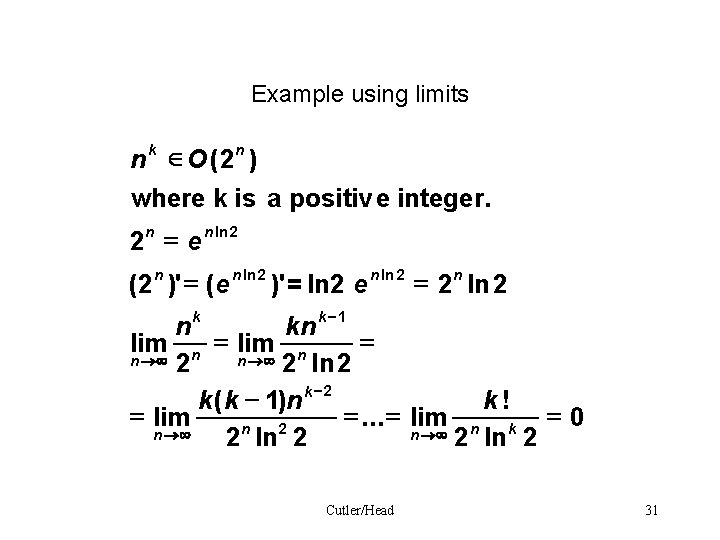 Example using limits n k O (2 n ) where k is a positiv