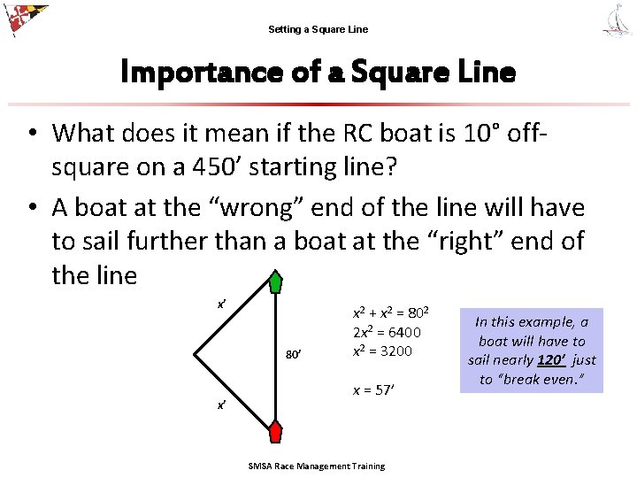 Setting a Square Line Importance of a Square Line • What does it mean