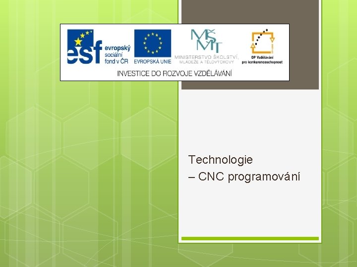 Technologie – CNC programování 