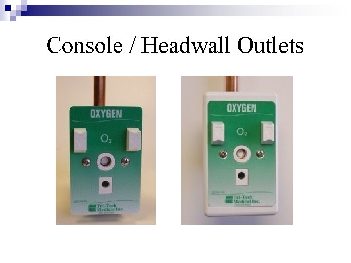 Console / Headwall Outlets 
