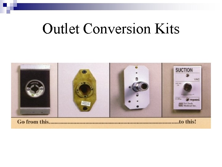 Outlet Conversion Kits 
