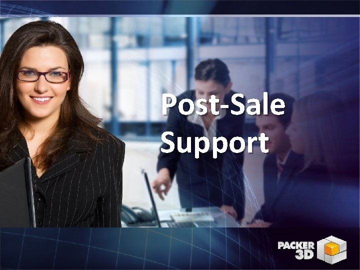 Post-Sale Support 