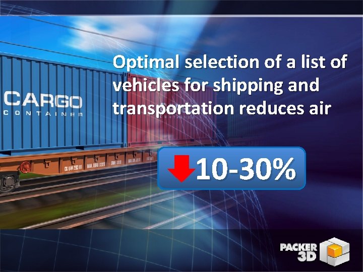 Optimal selection of a list of vehicles for shipping and transportation reduces air 10