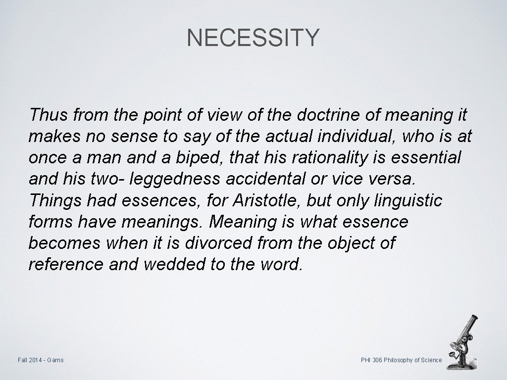 NECESSITY Thus from the point of view of the doctrine of meaning it makes