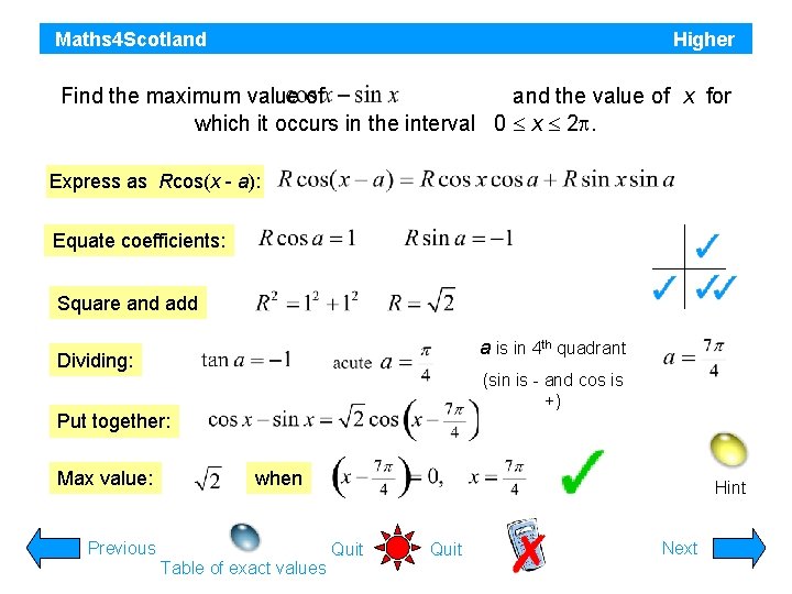 Maths 4 Scotland Higher Find the maximum value of and the value of x