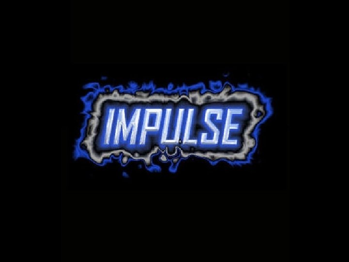 IMPULSE 