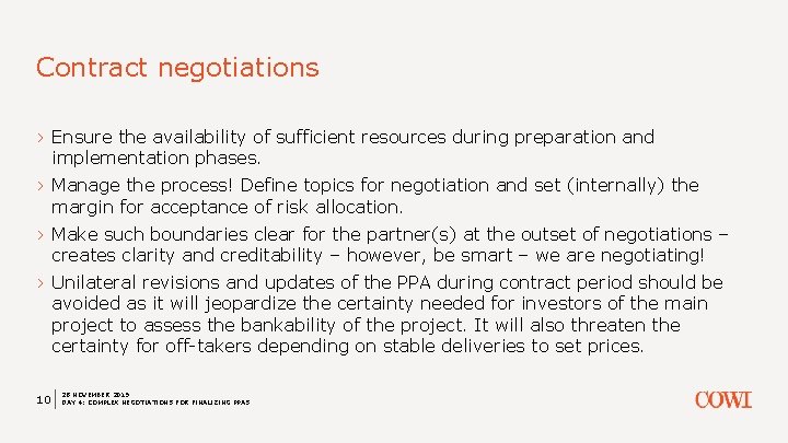 Contract negotiations › Ensure the availability of sufficient resources during preparation and implementation phases.