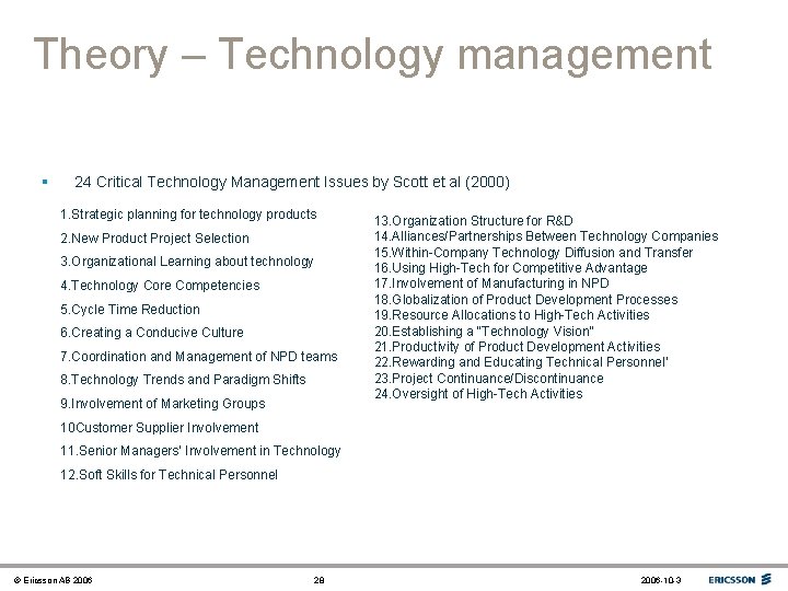 Theory – Technology management § 24 Critical Technology Management Issues by Scott et al