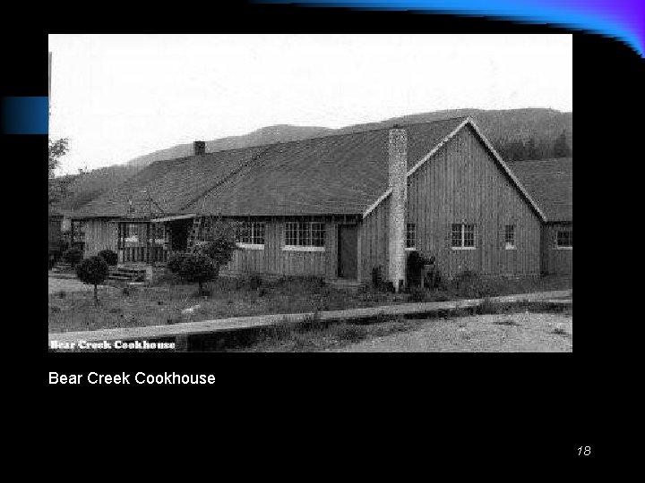 Bear Creek Cookhouse 18 